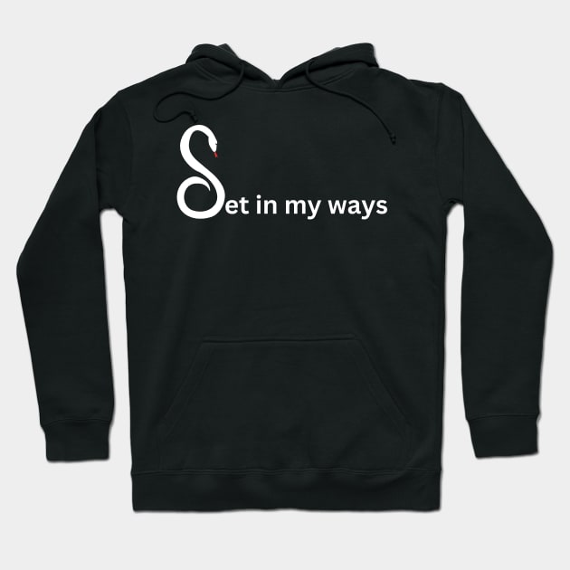 Set in my ways pun and double meaning with snake (MD23GM008) Hoodie by Maikell Designs